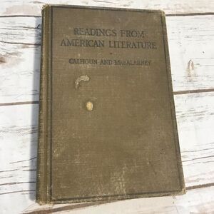 Vintage Readings from American Literature Calhoun And MacAlarney Hardcover Book